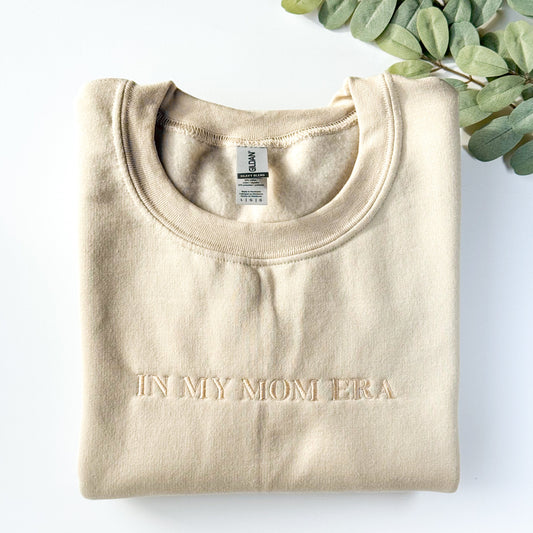 In My Mom Era Embroidered Sweatshirt